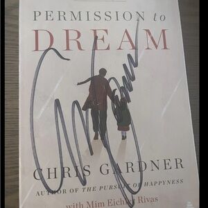 Permission to Dream autographed by author  Chris Gardner